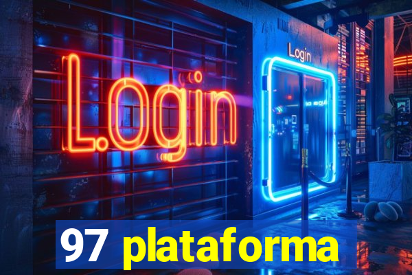 97 plataforma